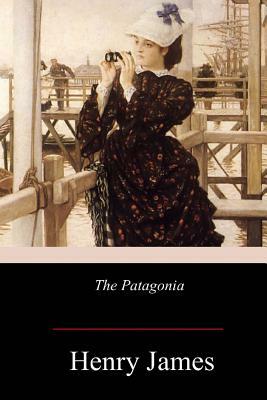 The Patagonia by Henry James