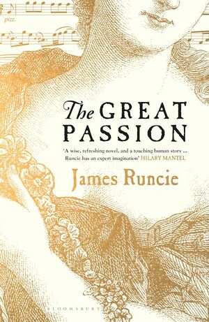 The Great Passion by James Runcie