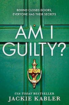 Am I Guilty? by Jackie Kabler