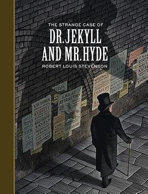 The Strange Case of Dr. Jekyll and Mr. Hyde by Robert Louis Stevenson