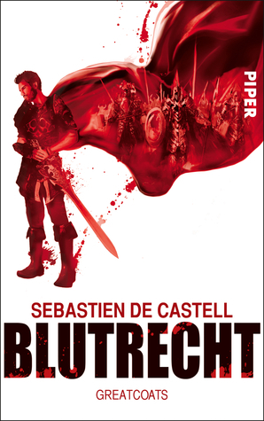 Blutrecht by Sebastien de Castell