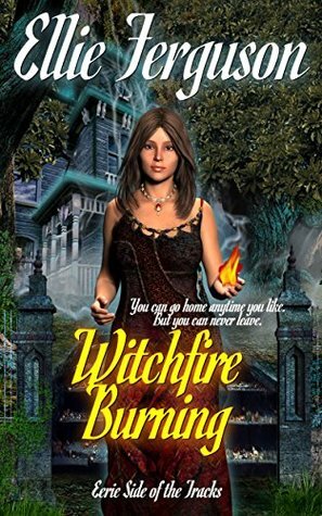 Witchfire Burning by Amanda S. Green, Ellie Ferguson