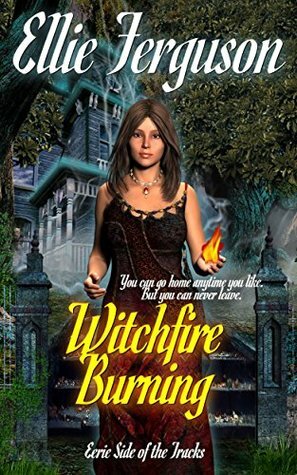 Witchfire Burning by Ellie Ferguson, Amanda S. Green