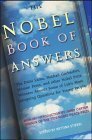 The Nobel Book of Answers: The Dalai Lama, Mikhail Gorbachev, Shimon Peres, and Other Nobel Prize Winners Answer Some of Life's Most Intriguing Questions for Young People by Various, Paul de Angelis, Jimmy Carter, Bettina Stiekel, Elisabeth Kaestner