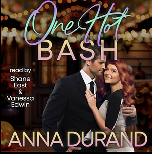 One Hot Bash by Anna Durand