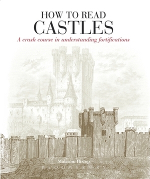 How To Read Castles by Malcolm Hislop