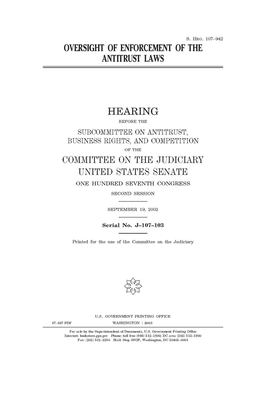 Oversight of enforcement of the antitrust laws by Committee on the Judiciary Sub (senate), United States Congress, United States Senate