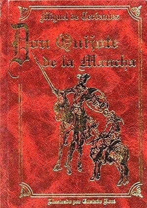 Don Quijote de La Mancha by Miguel de Cervantes