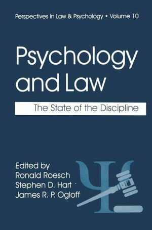 Psychology and Law by James R.P. Ogloff, Stephen D. Hart, Ronald Roesch