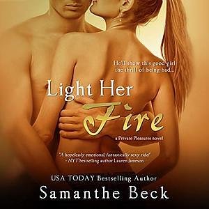 Light Her Fire by Samanthe Beck