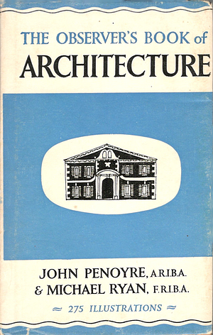 The Observer's  Book of Architecture by John Penoyre