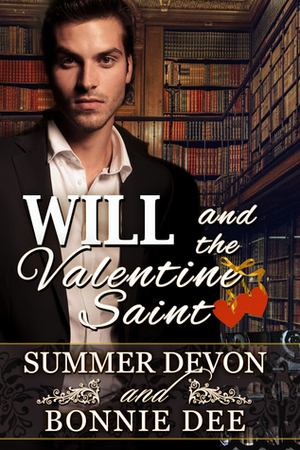 Will and the Valentine Saint by Bonnie Dee, Summer Devon