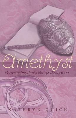 Amethyst by Kathryn Quick