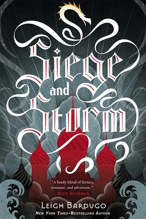 Siege and Storm by Leigh Bardugo