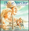 The Cat Next Door by Betty Ren Wright, Gail Owens