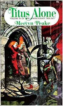 Titus Alone by Mervyn Peake