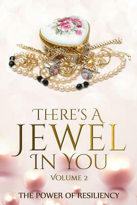 There's A Jewel In You, Volume 2 by Whit Devereaux, Lakeisha Bowling, Alexis Bates