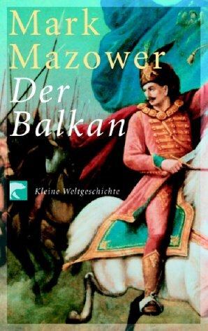 Der Balkan  by Mark Mazower