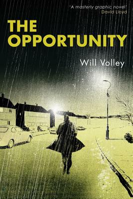 The Opportunity by Will Volley