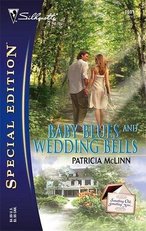 Baby Blues And Wedding Bells by Patricia McLinn, Patricia McLinn