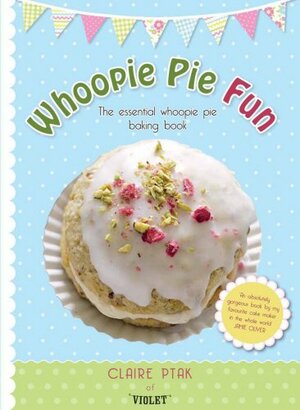 Whoopie Pie Fun by Claire Ptak