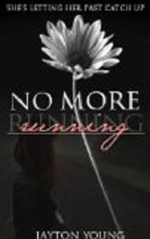 No More Running by Jayton Young