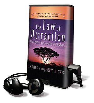 The Law of Attraction by Jerry Hicks, Esther Hicks Hicks