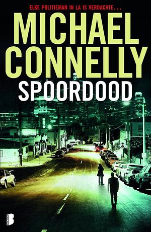Spoordood by Michael Connelly