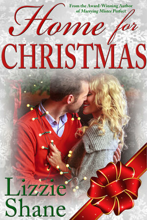 Home for Christmas by Lizzie Shane