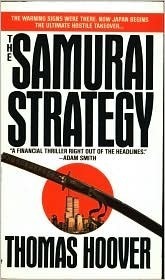 The Samurai Strategy by Thomas Hoover