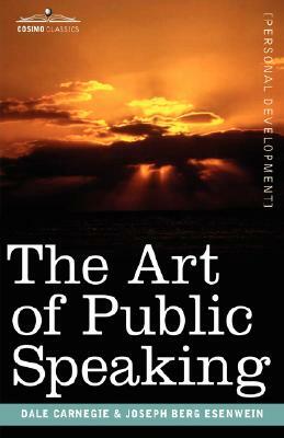 The Art of Public Speaking by Dale Carnegie