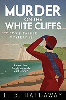 Murder on the White Cliffs by L.B. Hathaway
