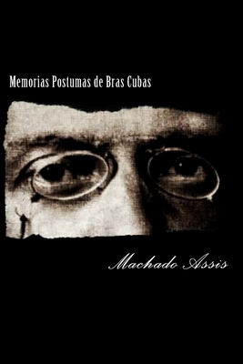 Memorias Póstumas de Brás Cubas by Machado de Assis