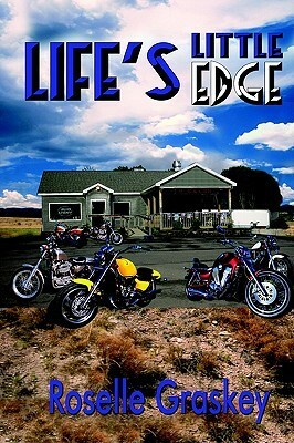 Life's Little Edge by Roselle Graskey