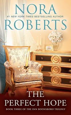 The Perfect Hope by Nora Roberts