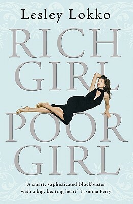 Rich Girl, Poor Girl by Lesley Lokko