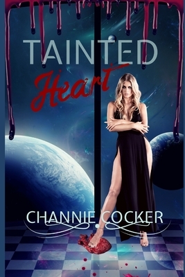 Tainted Heart by Channie Cocker