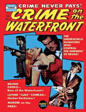 Crime on the Waterfront #4 by Avon Periodicals