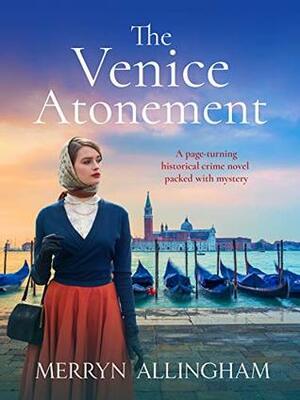 The Venice Atonement by Merryn Allingham