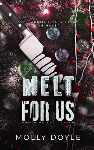 Melt For Us by Molly Doyle