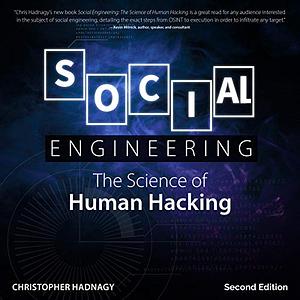  Social Engineering, Second Edition: The Science of Human Hacking by Christopher Hadnagy