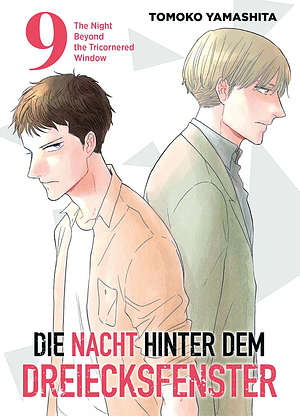 Die Nacht hinter dem Dreiecksfenster, Band 9 by Tomoko Yamashita