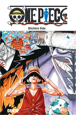 One Piece Vol. 4 - OK, LET'S STAND UP! by Eiichiro Oda, Eiichiro Oda