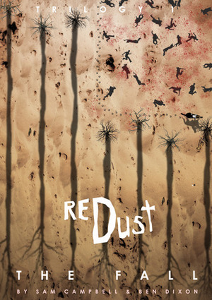 Red Dust: The Fall by Ben Dixon, Sam Campbell