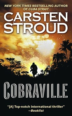 Cobraville by Carsten Stroud