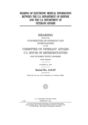 Sharing of electronic medical information between the U.S. Department of Defense and the U.S. Department of Veterans Affairs by Committee On Veterans (house), United St Congress, United States House of Representatives