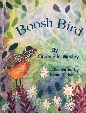 Boosh Bird by Cinderella Mosley