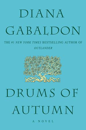 Drums of Autumn by Diana Gabaldon