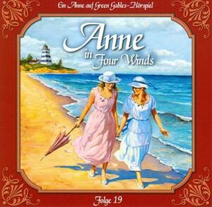 Anne in Four Winds: Verwirrung der Gefühle by L.M. Montgomery