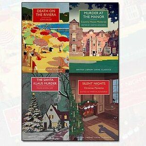 British Library Crime Classics Series 4 Books Bundle Collection (Death on the Riviera,Murder at the Manor: Country House Mysteries,The Santa Klaus Murder,Silent Nights: Christmas Mysteries) by John Bude, Martin Edwards, Mavis Doriel Hay